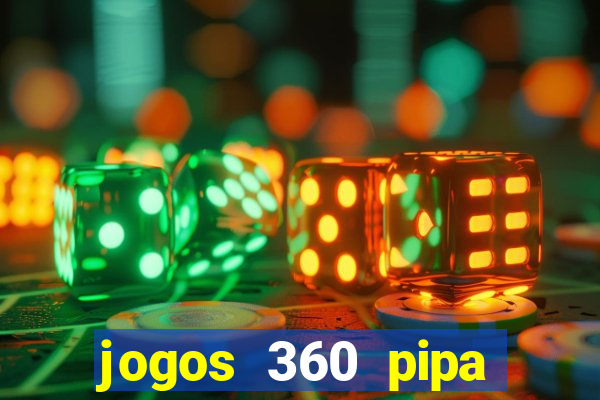 jogos 360 pipa combate 3d