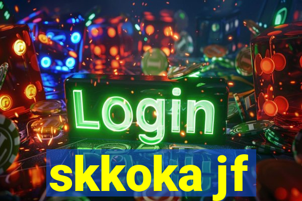 skkoka jf