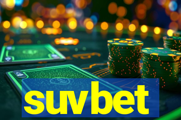 suvbet