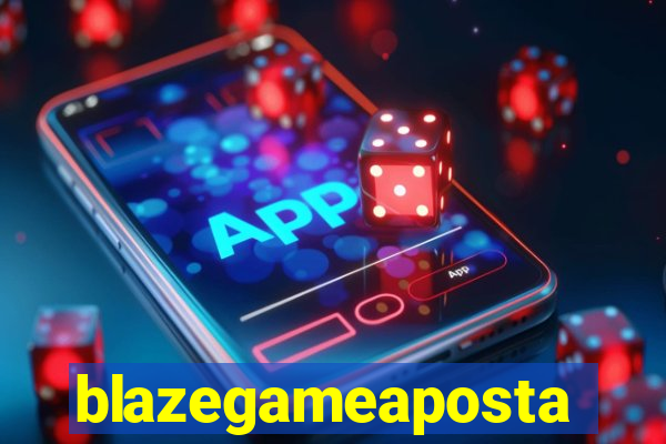 blazegameaposta