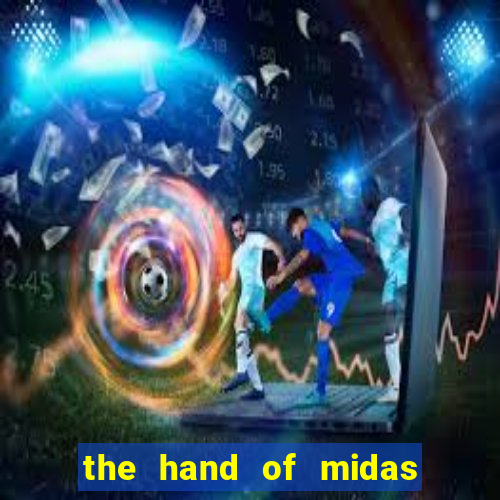 the hand of midas slot pragmatic play