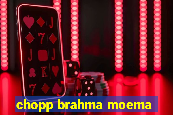 chopp brahma moema