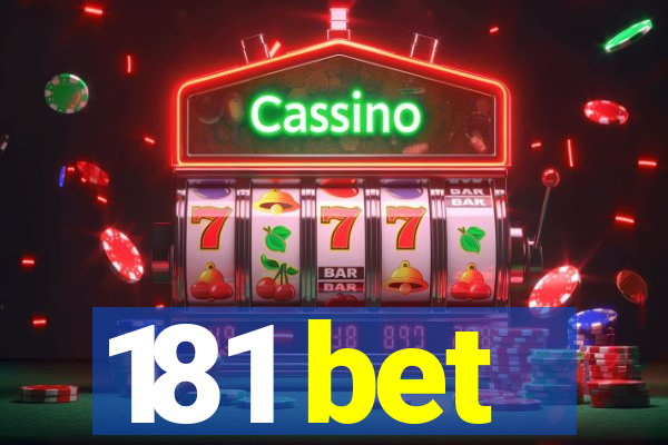 181 bet