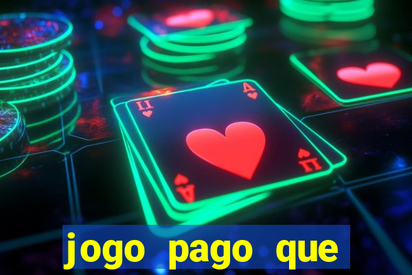 jogo pago que ganha dinheiro