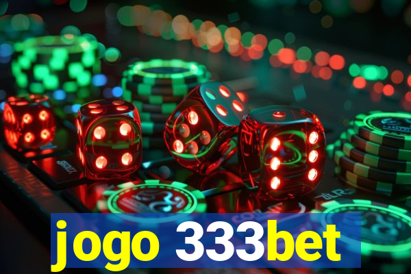 jogo 333bet