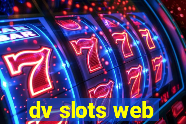 dv slots web