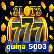 quina 5003