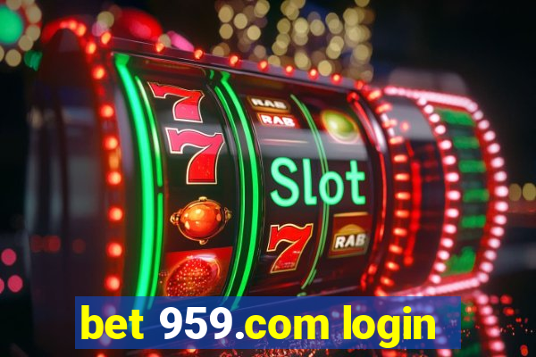 bet 959.com login