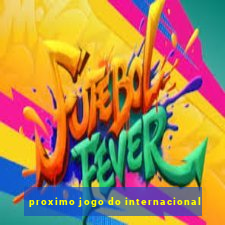 proximo jogo do internacional