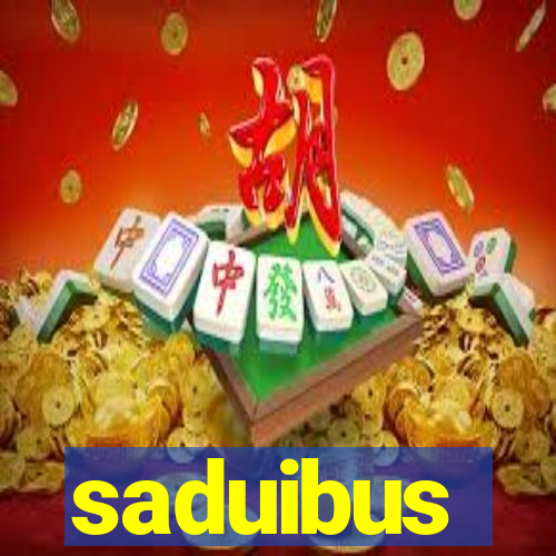 saduibus