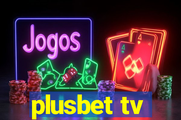 plusbet tv