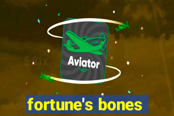 fortune's bones