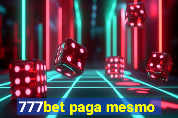 777bet paga mesmo