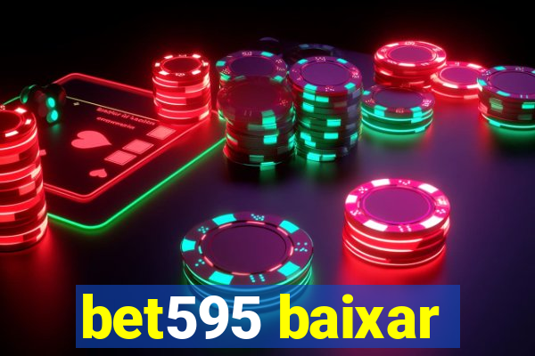 bet595 baixar