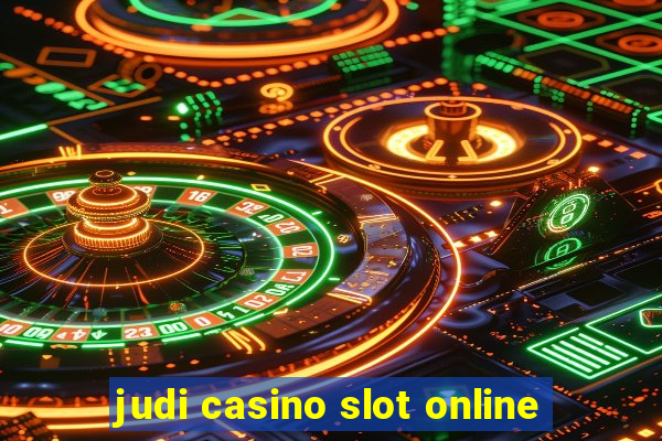 judi casino slot online