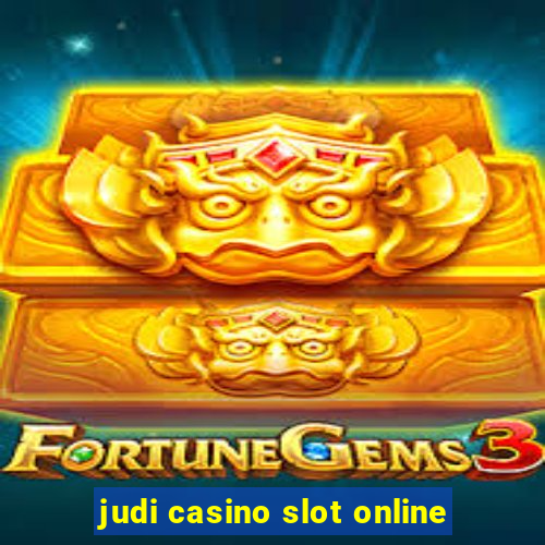 judi casino slot online