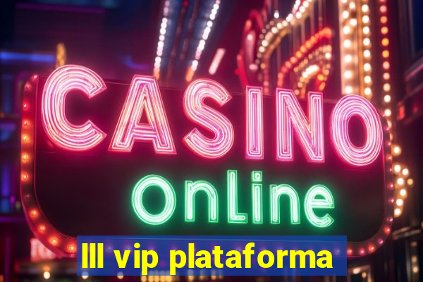 lll vip plataforma