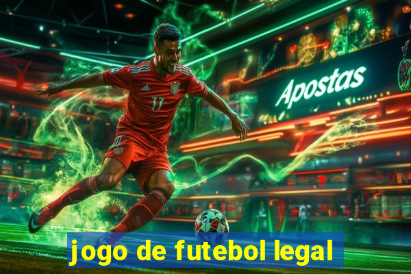 jogo de futebol legal