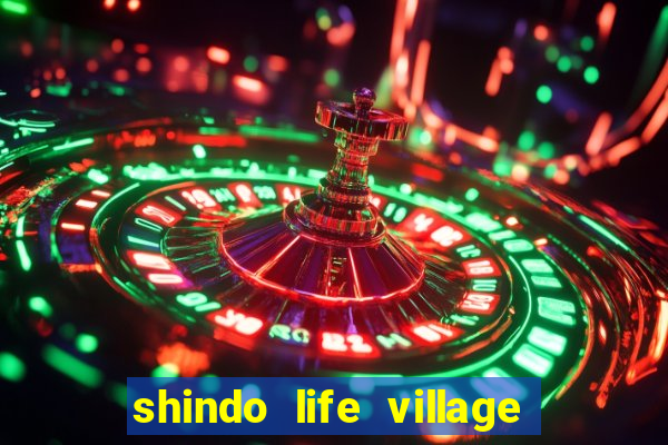 shindo life village blaze private server codes