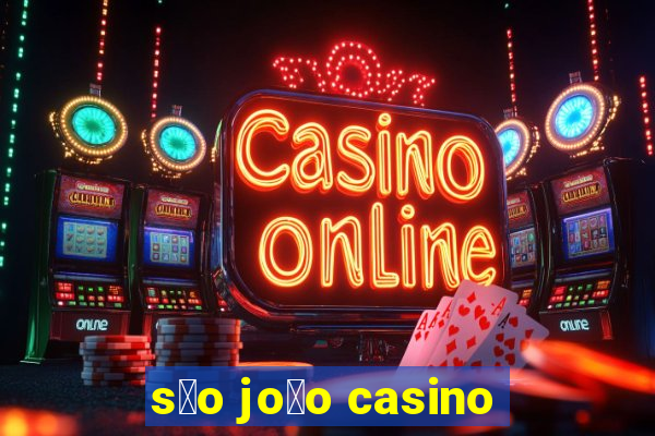 s茫o jo茫o casino