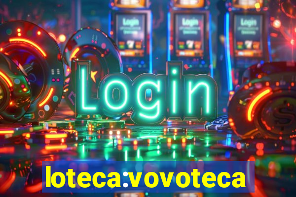 loteca:vovoteca