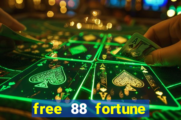 free 88 fortune slot machine