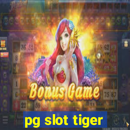 pg slot tiger