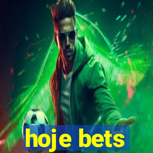 hoje bets