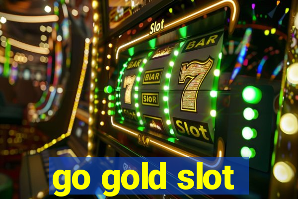 go gold slot