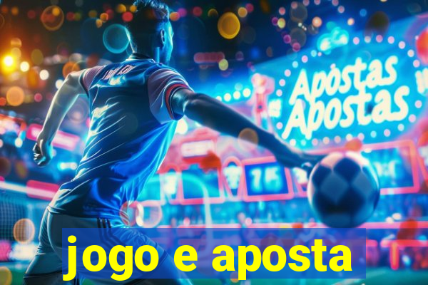 jogo e aposta