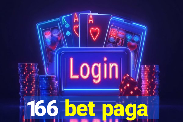 166 bet paga