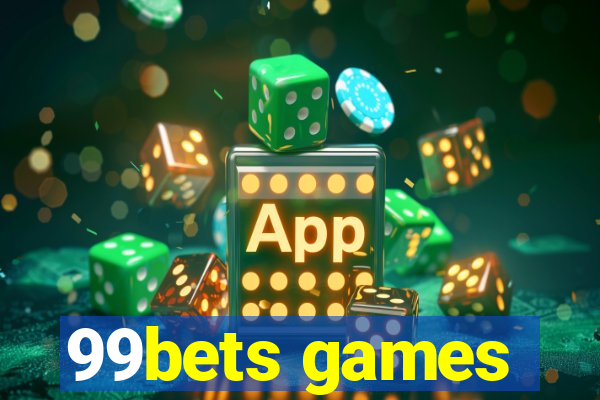 99bets games