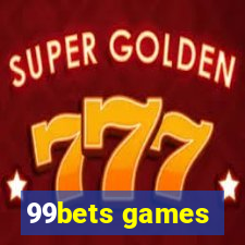 99bets games