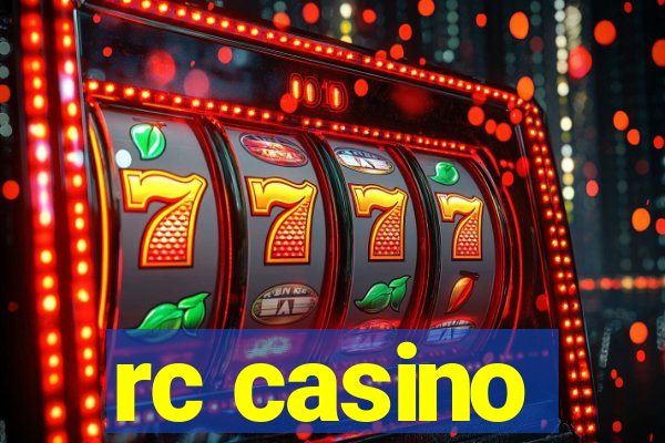 rc casino