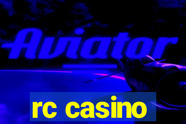 rc casino