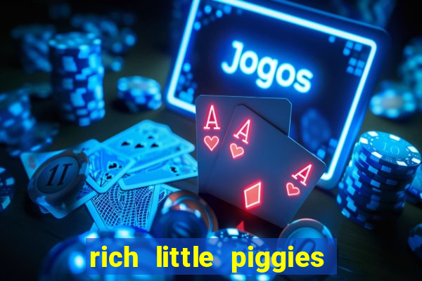 rich little piggies slot machine