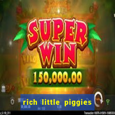 rich little piggies slot machine