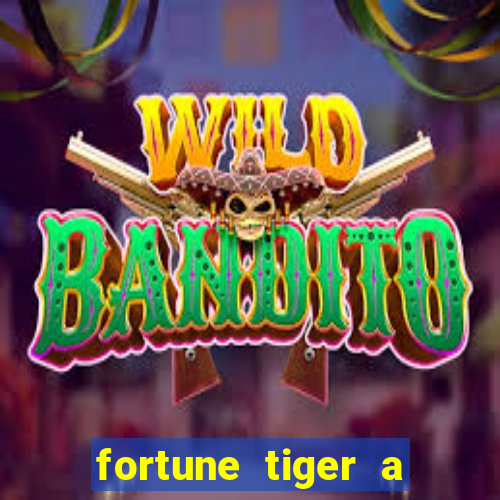 fortune tiger a partir de 1 real