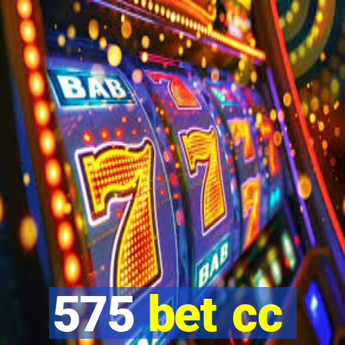 575 bet cc