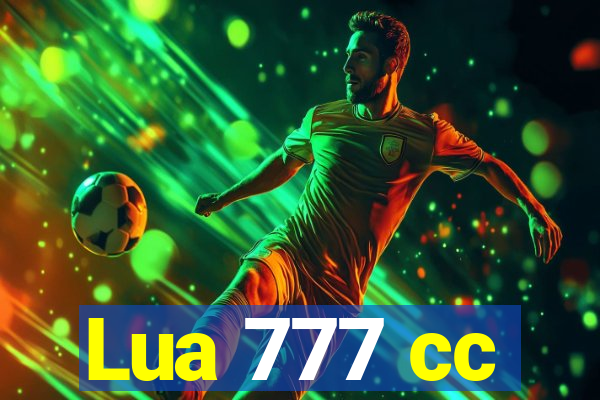 Lua 777 cc