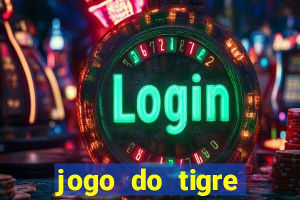 jogo do tigre bonus de cadastro