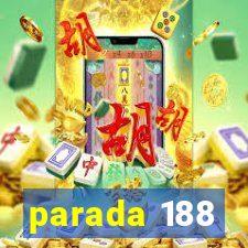 parada 188