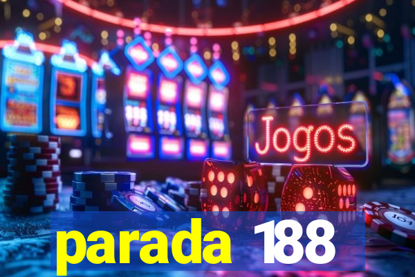 parada 188