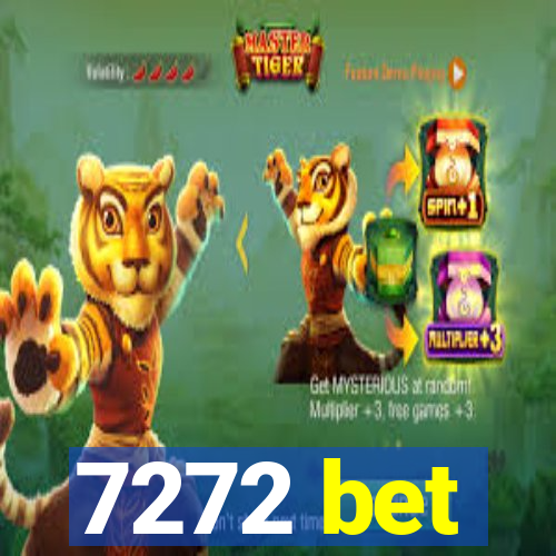 7272 bet