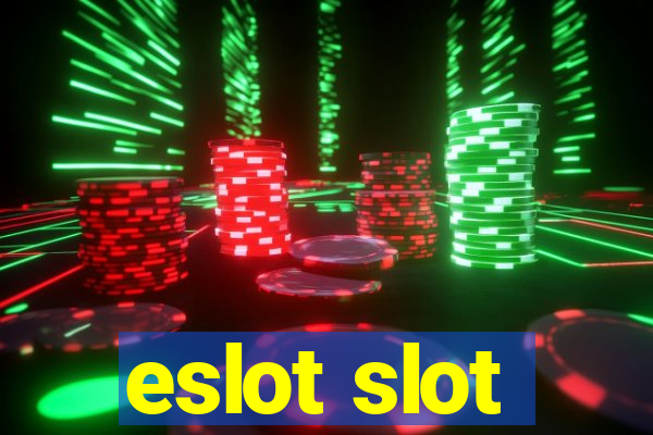 eslot slot