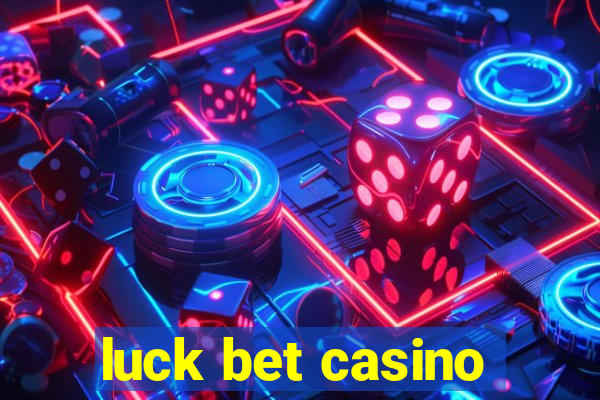 luck bet casino