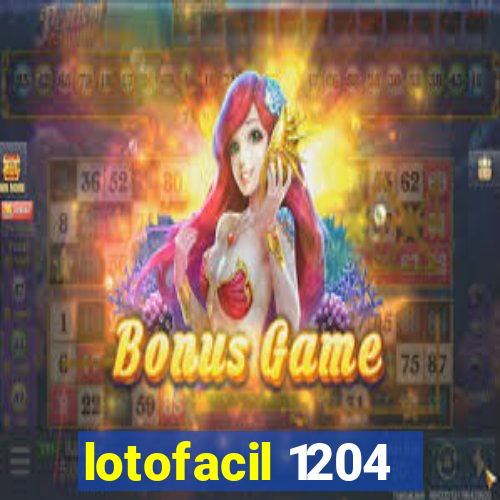 lotofacil 1204