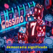 democracia significado