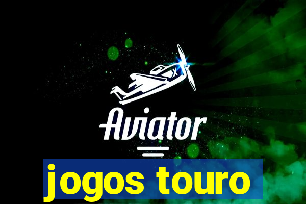 jogos touro