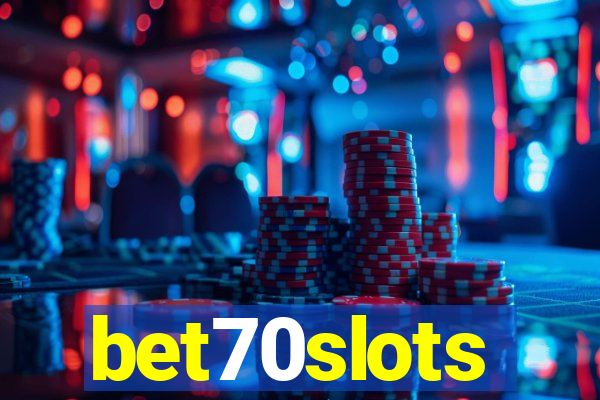 bet70slots